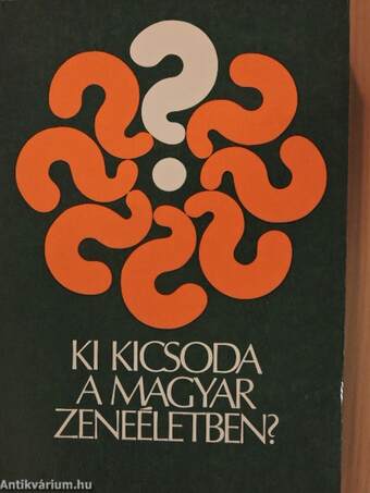 Ki kicsoda a magyar zeneéletben?