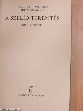 A szelíd teremtés