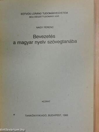 Bevezetés a magyar nyelv szövegtanába