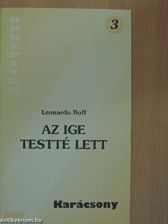 Az Ige testté lett