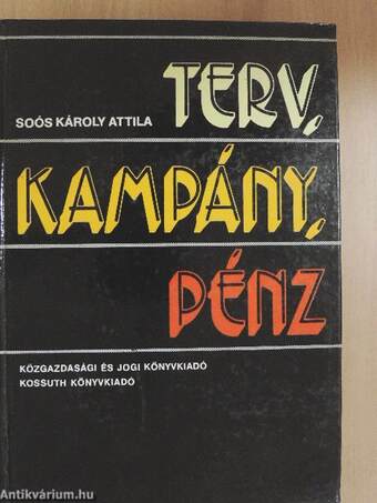 Terv, kampány, pénz