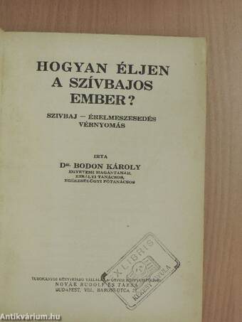 Hogyan éljen a szívbajos ember?