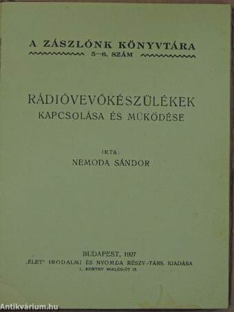 Rádióvevőkészülékek kapcsolása és működése