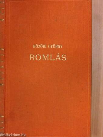 Romlás I-II.