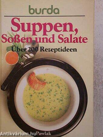 Suppen, Soßen und Salate