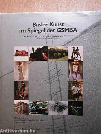 Basler Kunst im Spiegel der GSMBA