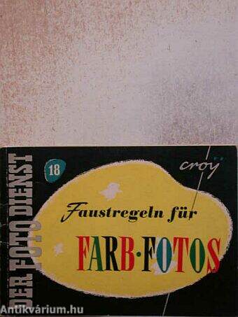 Faustregeln für Farb-Fotos