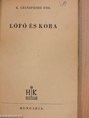 Lófő és Kora