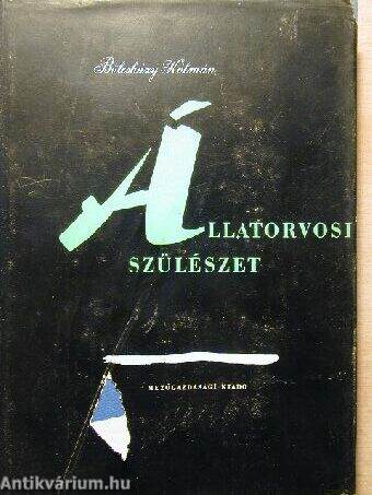 Állatorvosi szülészet I.