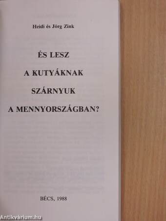 És lesz a kutyáknak szárnyuk a mennyországban?