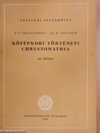 Középkori történeti chrestomathia III.
