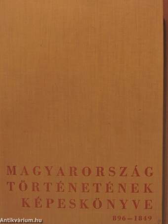 Magyarország történetének képeskönyve