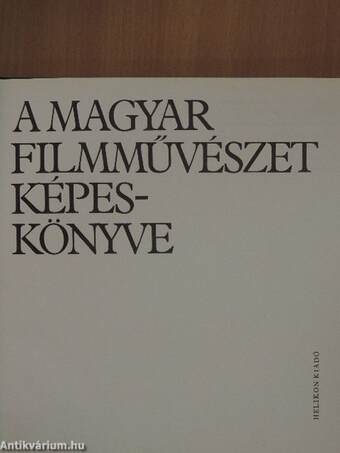 A magyar filmművészet képeskönyve