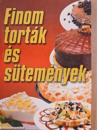 Finom torták és sütemények