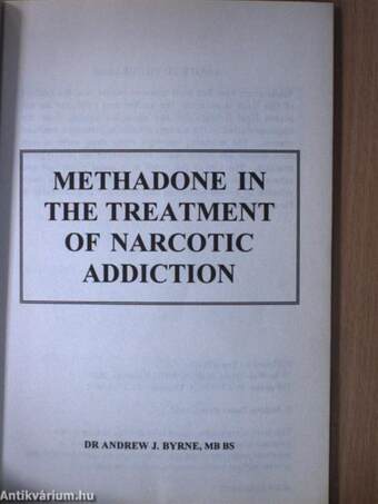 Methadone in the Treatment of Narcotic Addiction