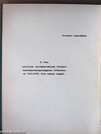 Magyar Alumíniumipari Tröszt exportgazdaságosságának 1963-1965. éves adatai/Magyar Alumíniumipari Tröszt exportgazdaságosságának értékelése az 1963-1965. éves adatok alapján