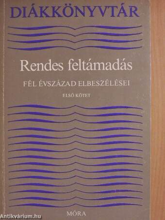 Rendes feltámadás I-II.