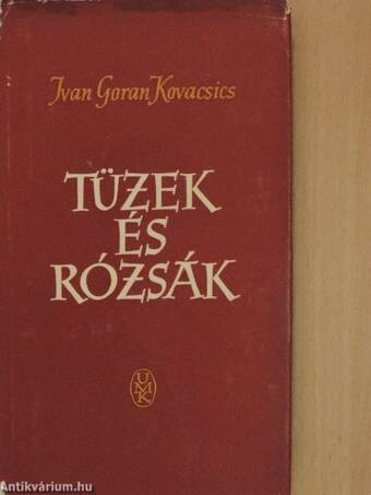 Tüzek és rózsák