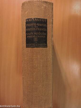 Francia-magyar és magyar-francia nagy kéziszótár II.