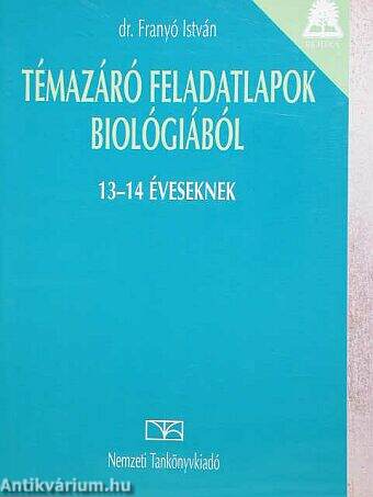 Témazáró feladatlapok biológiából 13-14 éveseknek