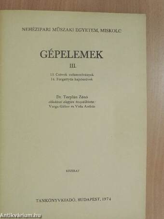 Gépelemek III.