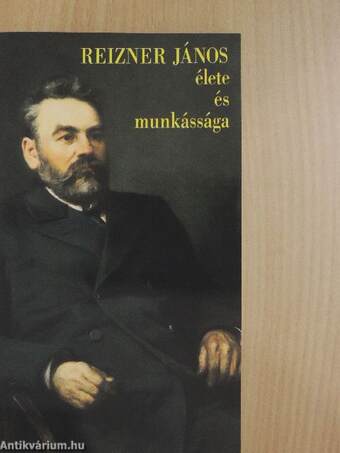 Reizner János élete és munkássága