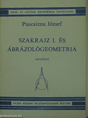 Szakrajz I. és ábrázológeometria - Melléklet