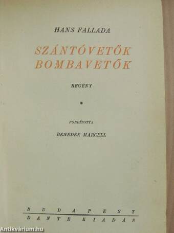 Szántóvetők, bombavetők I-II.