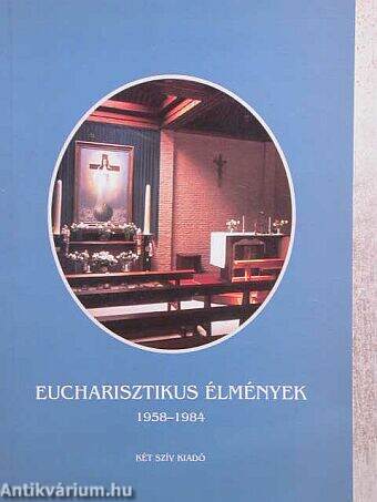 Eucharisztikus élmények