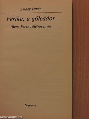 Ferike, a góleádor