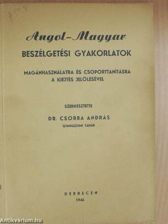 Angol-magyar beszélgetési gyakorlatok