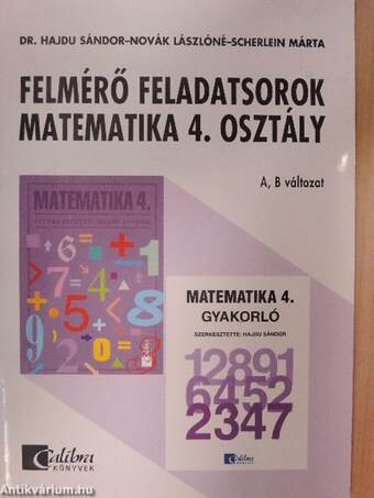 Felmérő feladatsorok - matematika 4. osztály