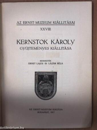 Kernstok Károly gyüjteményes kiállitása