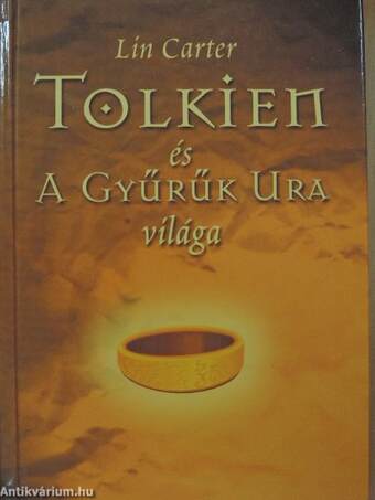 Tolkien és a Gyűrűk Ura világa