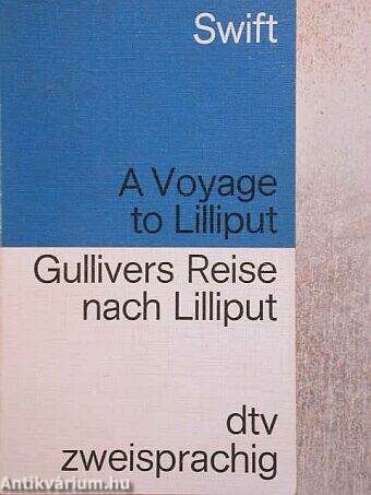 A Voyage to Lilliput/Gullivers Reise nach Lilliput