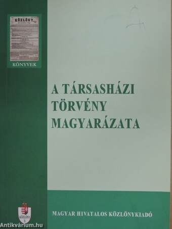 A társasházi törvény magyarázata