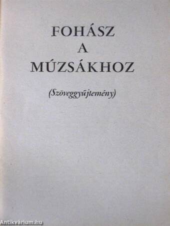 Fohász a múzsákhoz - szöveggyűjtemény