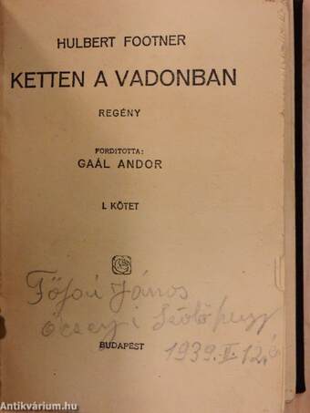 Ketten a vadonban I-II.