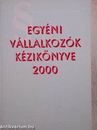 Egyéni vállalkozók kézikönyve 2000