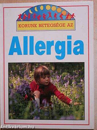 Korunk betegsége az allergia