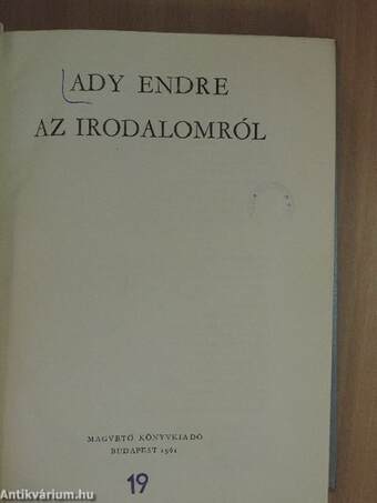Ady Endre az irodalomról