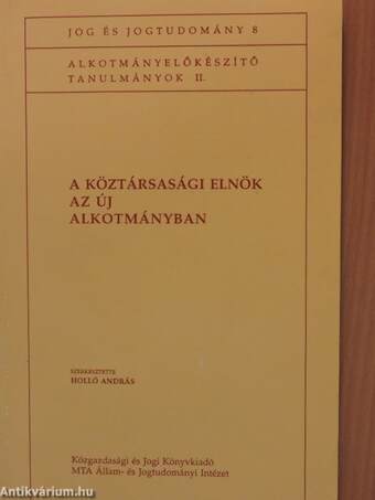 A köztársasági elnök az új alkotmányban