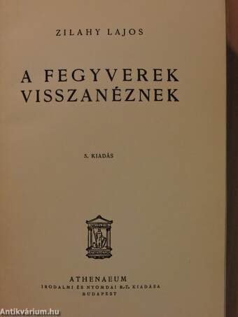 A fegyverek visszanéznek