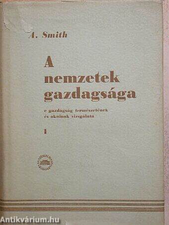 A nemzetek gazdagsága I-II.