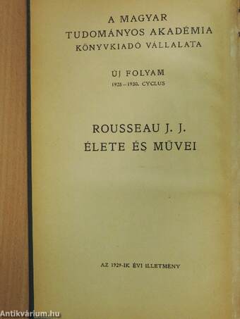 Rousseau J. J. élete és művei I-II.