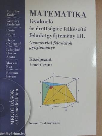 Matematika - Gyakorló és érettségire felkészítő feladatgyűjtemény III. - CD-vel