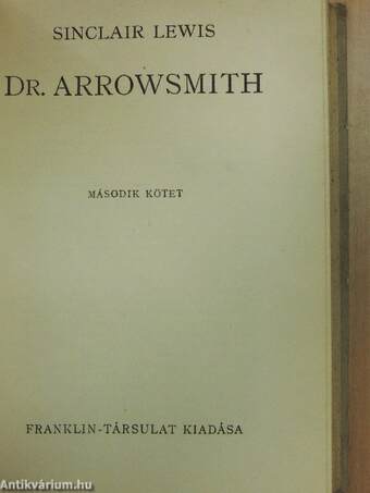 Dr. Arrowsmith I-II.