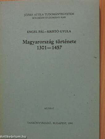 Magyarország története 1301-1457