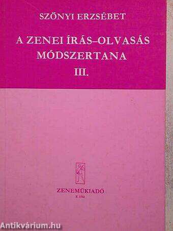 A zenei írás-olvasás módszertana III.