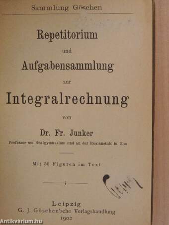 Repetitorium und Aufgabensammlung zur Integralrechnung